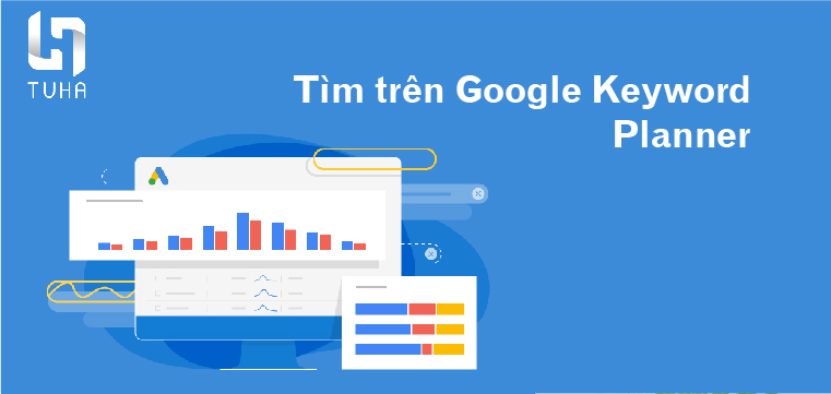 Tìm trên Google Keyword Planner