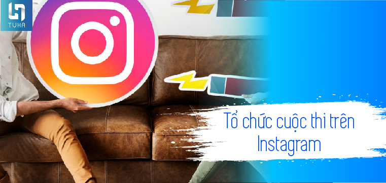 Tổ chức cuộc thi trên Instagram