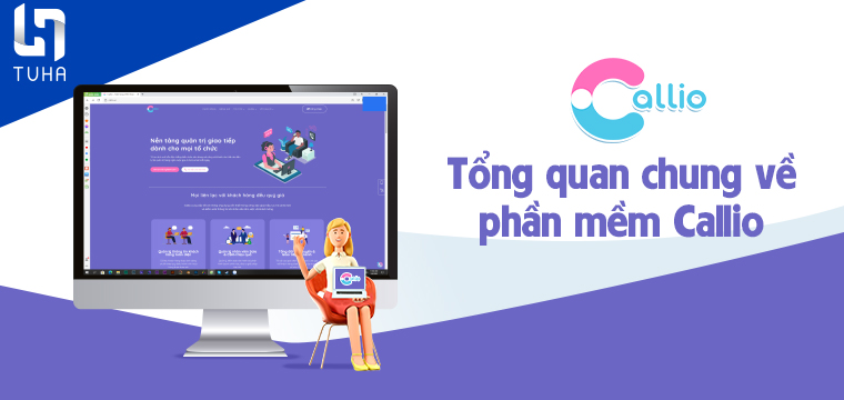 Tổng quan chung về phần mềm Callio