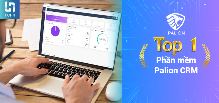 TOP 1 – Phần mềm Palion CRM