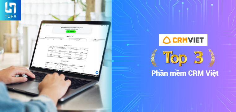 TOP 3 – Phần mềm CRM Việt