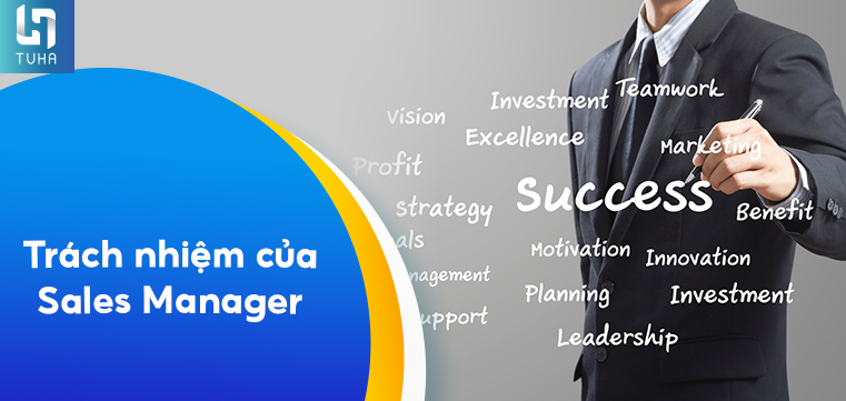 Trách nhiệm của Sales Manager