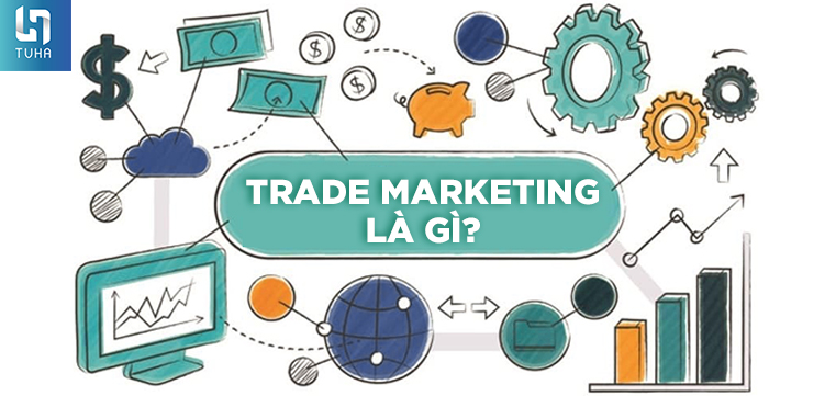Trade Marketing là gì?