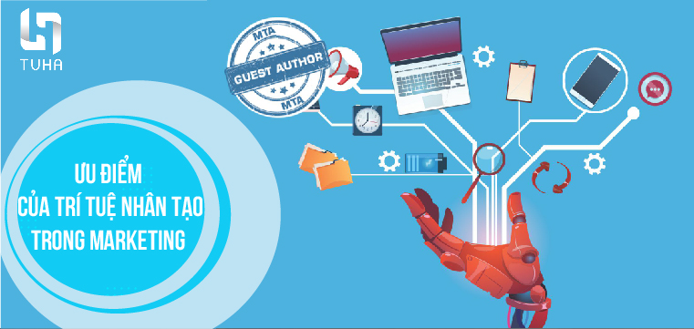 Ưu điểm của trí tuệ nhân tạo trong Marketing