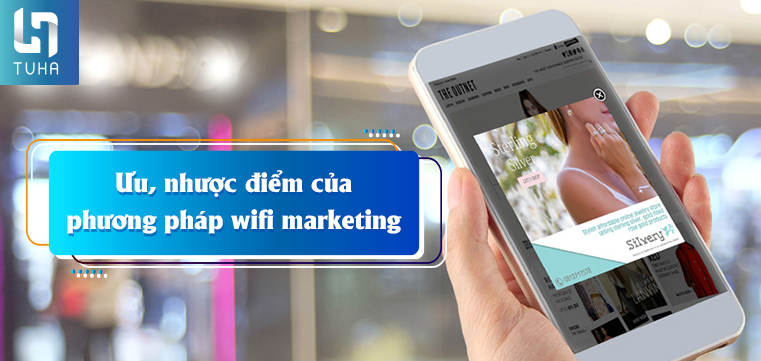 Ưu, nhược điểm của phương pháp wifi marketing