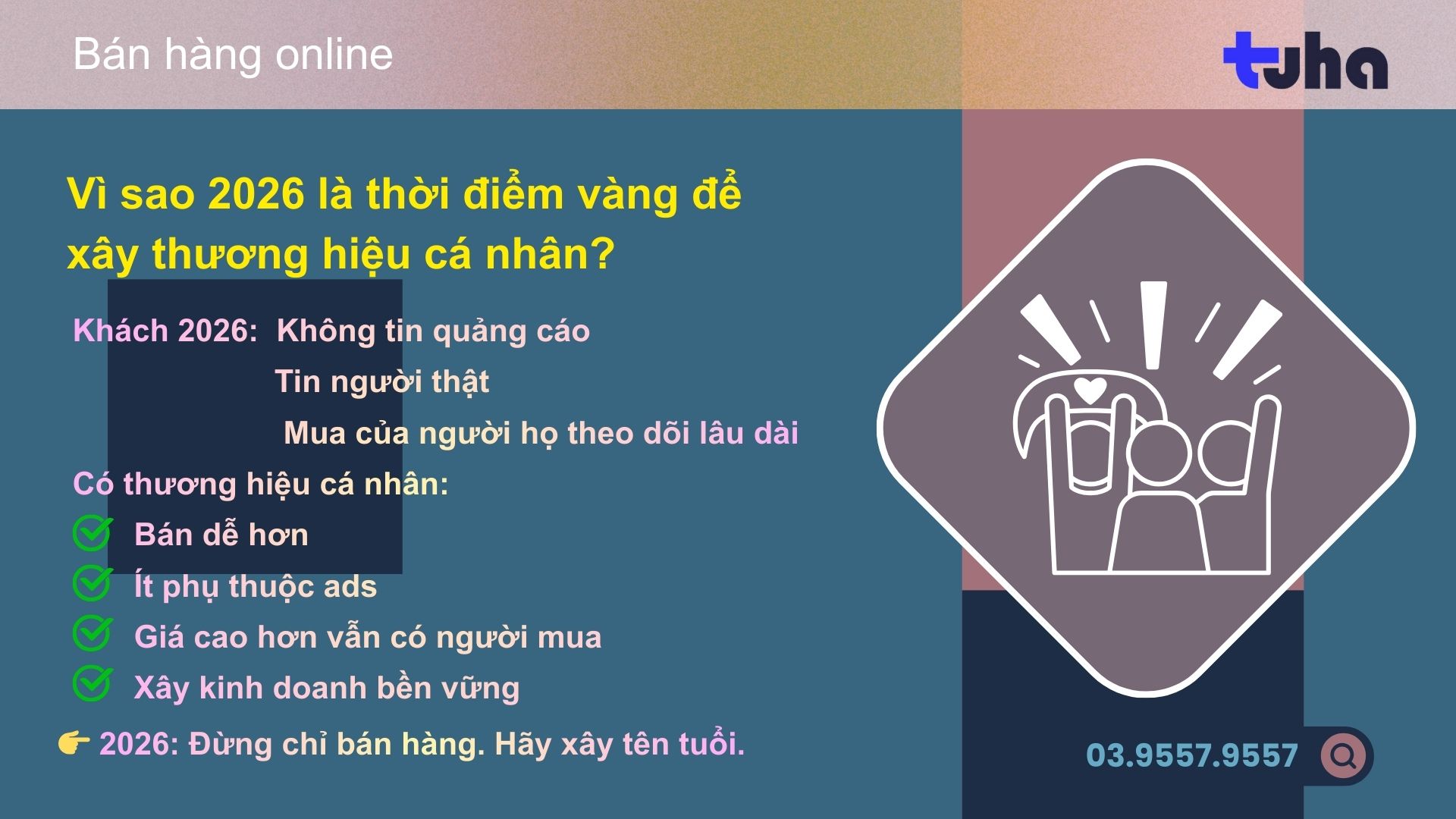 Vì sao 2026 là thời điểm vàng để xây thương hiệu cá nhân?