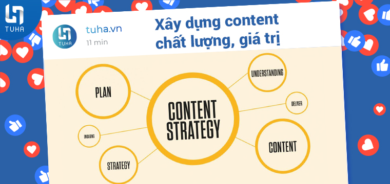 Xây dựng content chất lượng, giá trị