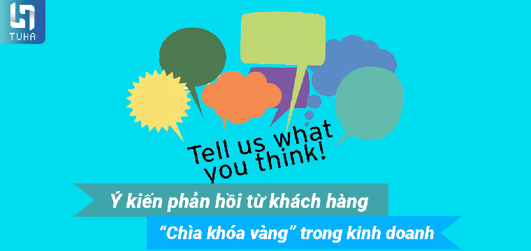 Ý kiến phản hồi từ khách hàng – “Chìa khóa vàng” trong kinh doanh