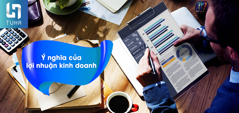 Ý nghĩa của lợi nhuận kinh doanh