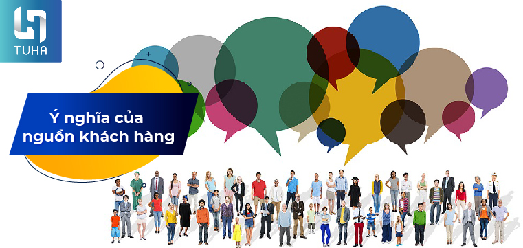 Ý nghĩa của nguồn khách hàng